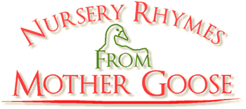 Nursery Rhymes Form Mother Goose